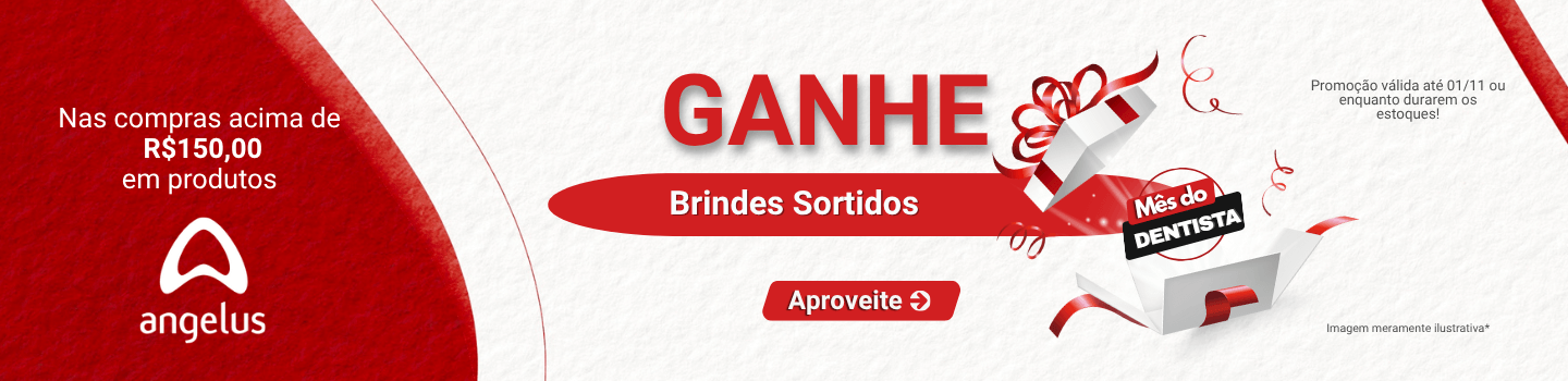 Nas compras acima de R$150,00 em produtos Angelus GANHE Brindes Sortidos 1440 x 350